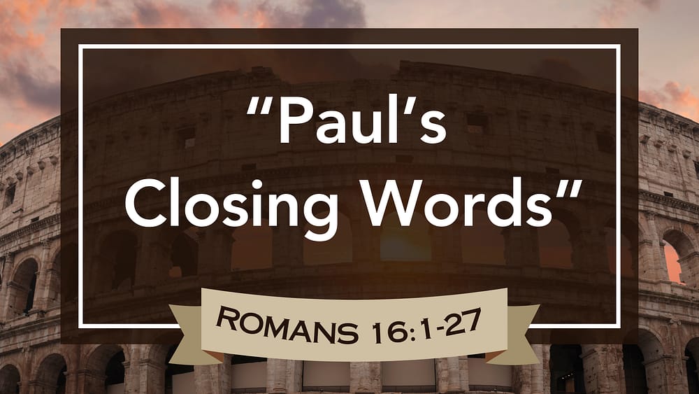 Paul's Closing Words Image