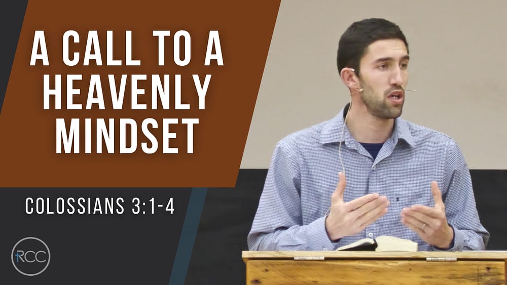 A Call To A Heavenly Mindset Image