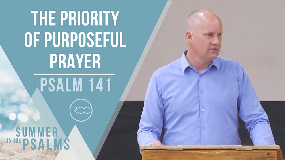 The Priority of Purposeful Prayer Image
