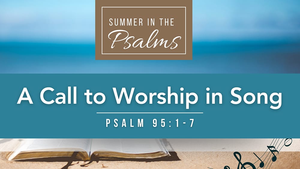 A Call to Worship in Song Image