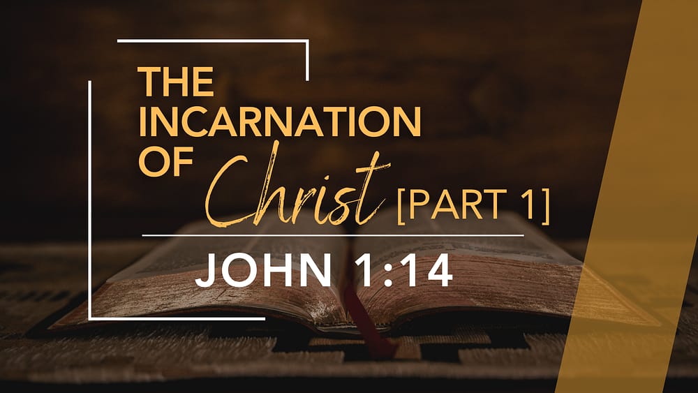 The Incarnation of Christ [Part 1] Image